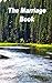 The Marriage Book by David E. Fritsche