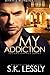 My Addiction: Second Chance...