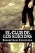 El Club de los Suicidas (Spanish Edition)
