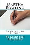 Martha Bowling: Drawing the Future