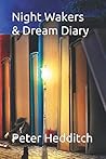 Night Wakers & Dream Diary (Four Short Fantasies)