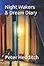 Night Wakers & Dream Diary by Peter Hedditch