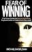 Fear Of Winning