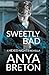 Sweetly Bad: A Hexed Nights Novella