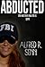 Abducted by Alfred R Senni