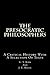 The Presocratic Philosophers: A Critical History With A Selection Of Texts