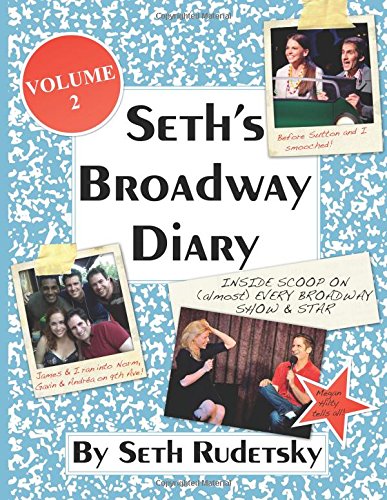 Seth's Broadway Diary, Volume 2 (Paperback)