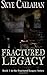 Fractured Legacy
