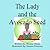 The Lady and the Avocado Seed by Wesley Chism