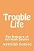 Trouble Life by Jeremiah Semien
