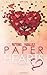 Paper Hearts (The Patterns & Parallels Saga)