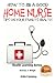 How to Be a Good Home Nurse Tips on your family's health