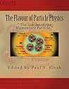 The Flavour of Particle Physics: " The Species of the Elementary Particle "