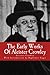 The Early Works of Aleister Crowley
