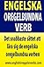 Engelska Oregelbundna Verb:...