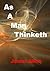 As a Man Thinketh