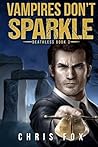 Vampires Don't Sparkle