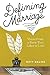 Defining Marriage: Voices from a Forty-Year Labor of Love