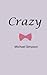 Crazy