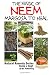 The Magic of Neem Margosa to Heal