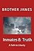 INMATES & Truth: A Path to ...
