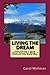 Living the Dream by Carol Wellman