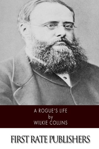 A Rogue's Life