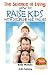 The Science of Living - How to Raise Kids With Discipline and Values