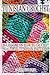 Tunisian Crochet: 25 Lessons on How to Crochet Beautiful Tunisian Patterns: (Crochet Patterns, Crochet Books, Crochet for Beginners, Tunisian Crochet)