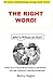 The Right Word!: Word Savvy...