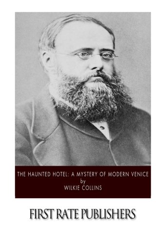 The Haunted Hotel: A Mystery of Modern Venice