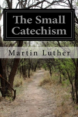 The Small Catechism