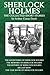 Sherlock Holmes: The Collected Short Stories