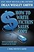 How to Write Fiction Sales Copy (WMG Writer's Guides)