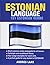 Estonian Language: 101 Esto...