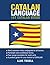 Catalan Language: 101 Catal...