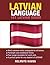 Latvian Language: 101 Latvian Verbs