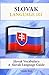 Slovak Vocabulary: A Slovak Language Guide