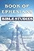 Book of Ephesians: Bible Studies