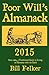 Poor Will's Almanack 2015: ...