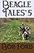 Beagle Tales 5