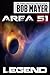 Area 51 Legend by Robert Doherty Area 51 Legend by Robert Doherty
