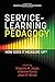 Service-Learning Pedagogy: ...