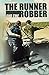 The Runner and the Robber