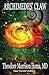Archimedes' Claw ~ Time Traveler's Edition by Theodore Morrison Homa