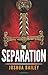 The Separation