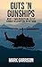 Guts 'N Gunships by Mark Garrison