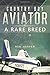 Country Boy Aviator: A Rare...