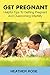 Get Pregnant: Helpful Tips ...