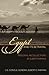 Egypt and Its Betrayal: Personal Recollections by Elbert Farman
